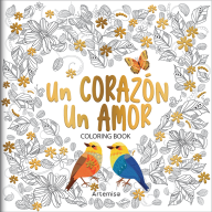 Un Corazon un Amor - Coloring book